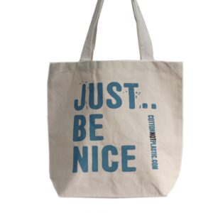 Just Be Nice - (4 modele diferite)